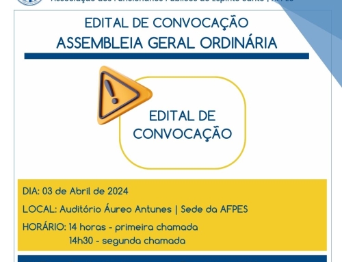 Edital de Convocação | Assembleia Geral Ordinária: AFPES e ASFPES